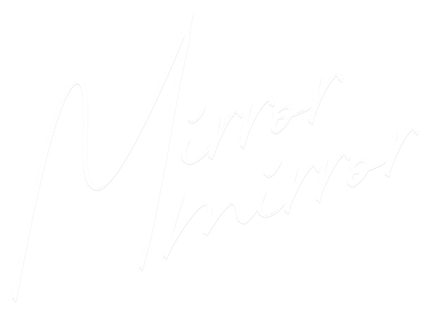 Mirror Mirror